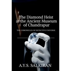 (英文圖書)The Diamond Heist at the Ancient Museum of Chandrapur 平裝版, Notion Press, 英文