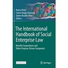 (英文圖書) The International Handbook of Social Enterprise Law: Benefit Corporations and Other Purpose-D... 精裝版, Springer, 英文