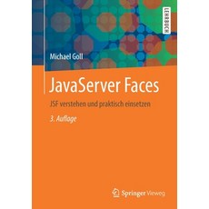 JavaServer Faces: Jsf Verstehen Und Praktisch Einsetzen 平裝版, Springer Vieweg, 英文
