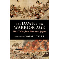 (英文圖書) The Dawn of the Warrior Age: War Tales from Medieval Japan 精裝版, Columbia University Press, 英文