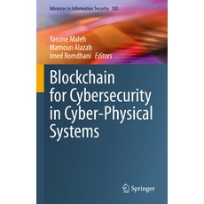 (英文圖書) Blockchain for Cybersecurity in Cyber-Physical Systems 精裝版, Springer, 英文