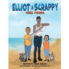 (英文圖書)Elliot & Scrappy Goes Fishing 精裝版, Elliott Senegal, 英文