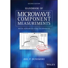Handbook of Microwave Component Measurements: With Advanced Vna Techniques 精裝版, Wiley, 英文