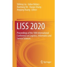 (英文圖書) Liss 2020: Proceedings of the 10th International Conference on Logistics Informatics and Ser... 精裝版, Springer, 英文