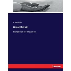 (英文圖書) Great Britain: Handbook for Travellers 平裝版, Hansebooks, 英文