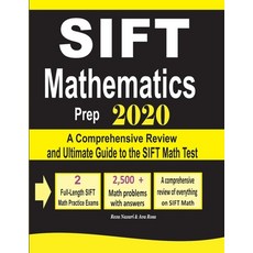 SIFT Mathematics Prep 2020: A Comprehensive Review and Ultimate Guide to the SIFT Math Test 平裝版, Effortless Math Education, 英文