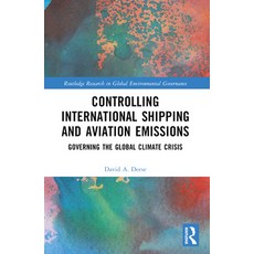 (英文圖書) Controlling International Shipping and Aviation Emissions: Governing the Global... 平裝版, Routledge, 英文