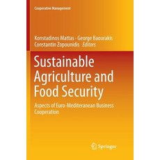Sustainable Agriculture and Food Security: Aspects of Euro-Mediteranean Business Cooperation 平裝版, Springer, 英文