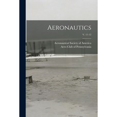 (英文圖書) Aeronautics; v. 11-12 平裝版, Legare Street Press, 英文
