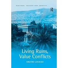 (英文圖書) Living Ruins Value Conflicts 平裝版, Routledge, 英文