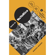 (英文圖書) Made in Nuyorico: Fania Records Latin Music and Salsa's Nuyorican Meanings 平裝版, Duke University Press, 英文