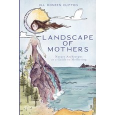 Landscape of Mothers 平裝版, Jill Doneen Clifton, 英文