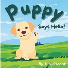 (英文圖書)Puppy Says Hello! 平裝版, Independently Published, 英文