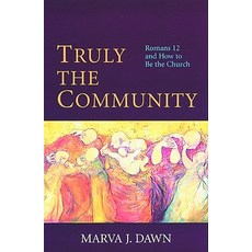 Truly the Community: Romans 12 and How to Be the Church 平裝版, William B. Eerdmans Publish..., 英文