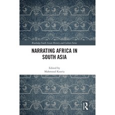(英文圖書) Narrating Africa in South Asia 精裝版, Routledge, 英文