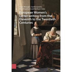 (英文圖書) European Women's Letter-Writing from the 11th to the 20th Centuries 精裝版, Amsterdam University Press, 英文