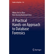 (英文圖書) A Practical Hands-On Approach to Database Forensics 平裝版, Springer, 英文