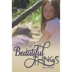 (英文圖書) Beautiful Things 平裝版, Belder Publishing, 英文