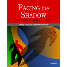 (英文圖書) Facing the Shadow [3rd Edition]: Starting Sexual and Relationship Recovery 平裝版, Gentle Path Press, 英文