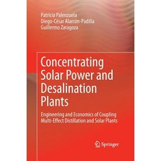 (英文圖書) Concentrating Solar Power and Desalination Plants: Engineering and Economics of Coupling Mult... 平裝版, Springer, 英文