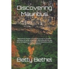(英文圖書) Discovering Mauritius: Welcome to heaven on earth A journey to paradise and ho... 平裝版, Independently Published, 英文
