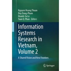 (英文圖書) Information Systems Research in Vietnam Volume 2: A Shared Vision and New Frontiers 精裝版, Springer, 英文