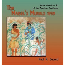 (英文圖書) The Maisel's Murals 1939: Native American Art of the American Southwest 精裝版, Sunstone Press, 英文