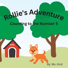 (英文圖書)Rollie's Adventure: Counting to Five 平裝版, Independently Published, 英文
