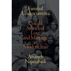 (英文圖書) Familial Undercurrents: Untold Stories of Love and Marriage in Modern Iran 平裝版, Duke University Press, 英文