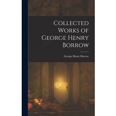 (英文圖書)Collected Works of George Henry Borrow 精裝版, Legare Street Press, 英文