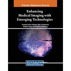 (英文圖書) Enhancing Medical Imaging with Emerging Technologies 平裝版, IGI Global, 英文