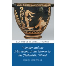 (英文圖書) Wonder and the Marvellous from Homer to the Hellenistic World 平裝版, Cambridge University Press, 英文