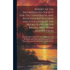 (英文圖書) Report of the Incorporated Society for the Conversion and Religious Instruction and Education... 精裝版, Legare Street Press, 英文