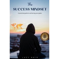 (英文圖書) The Success Mindset: A Practical Guide To Achieving Your Goals 平裝版, Independently Published, 英文