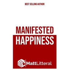 (英文圖書) Manifested Happiness: Be Happy Whenever Be Happy Wherever 平裝版, Independently Published, 英文