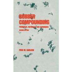 (英文圖書) Rubber Compounding: Principles: Materials and Techniques Second Edition 精裝版, CRC Press, 英文