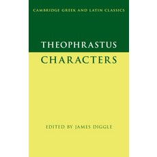 (英文圖書) Theophrastus: Characters 平裝版, Cambridge University Press, 英文