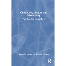 (英文圖書) Childhood Identity and Masculinity: The Boarding School Boys 精裝版, Routledge, 英文
