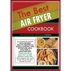 (英文圖書) The Best Air Fryer Cookbook: THIS COLLECTION CONTAINS 3 BOOKS: a complete guide with several ... 平裝版, Celine Montero, 英文
