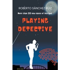 (英文圖書) Playing Detective 平裝版, Roberto Sanchez Ruiz, 英文