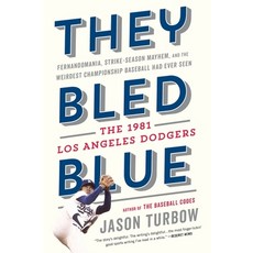 They Bled Blue: Fernandomania Strike-Season Mayhem and the Weirdest Championship Baseball Had Ever... 平裝版, Mariner Books, 英文