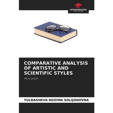 (英文圖書) Comparative Analysis of Artistic and Scientific Styles 平裝版, Our Knowledge Publishing, 英文