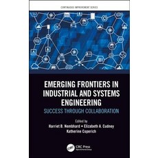 Emerging Frontiers in Industrial and Systems Engineering: Success Through Collaboration 精裝版, CRC Press, 英文