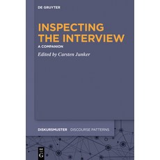 (英文圖書) Inspecting the Interview: A Companion to Form Praxeology and Epistemology 精裝版, de Gruyter, 英文