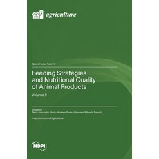 (英文圖書) Feeding Strategies and Nutritional Quality of Animal Products: Volume II 精裝版, Mdpi AG, 英文