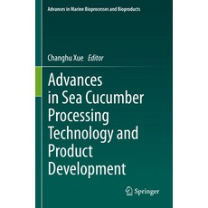 (英文圖書) Advances in Sea Cucumber Processing Technology and Product Development 平裝版, Springer, 英文