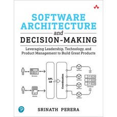 (英文圖書) Software Architecture and Decision-Making: Leveraging Leadership Technology and Product Man... 平裝版, Addison-Wesley Professional, 英文