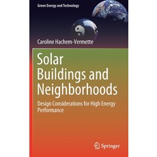 Solar Buildings and Neighborhoods: Design Considerations for High Energy Performance 精裝版, Springer, 英文