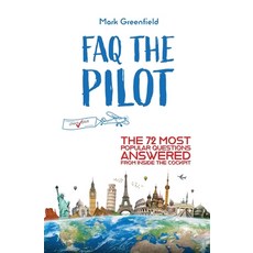 (英文圖書) FAQ the Pilot: The 72 Most Popular Questions Answered From Inside the Cockpit 平裝版, Checkpilot, 英文