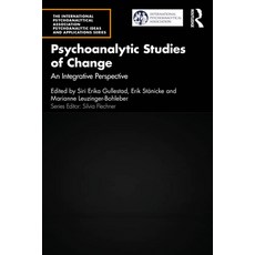 (英文圖書) Psychoanalytic Studies of Change: An Integrative Perspective 平裝版, Routledge, 英文